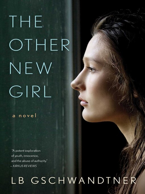 Title details for The Other New Girl by LB Gschwandtner - Available